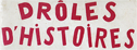 droles d histoires logo