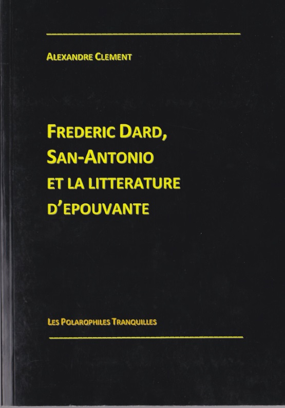 Frédéric Dard, San-Antonio et la littérature d'épouvante