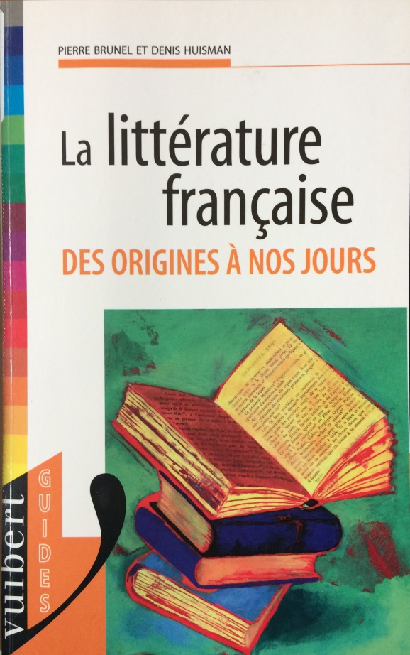 La littérature française des origines à nos jours